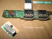    USB  Toshiba Satellite A100-002 p/n: 6050A2044201-USBB-A02. 
.